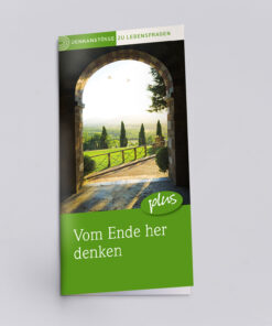 Vom Ende her denken